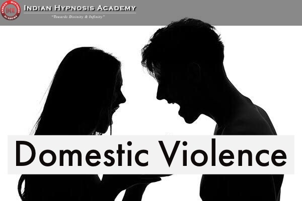 domestic violence, domestic abuse, wife beating, husband beating, indian hypnosis academy, dr jp malik, tarun malik, 