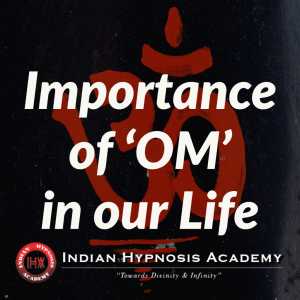 Read more about the article Importance of ‘OM’ in our Life