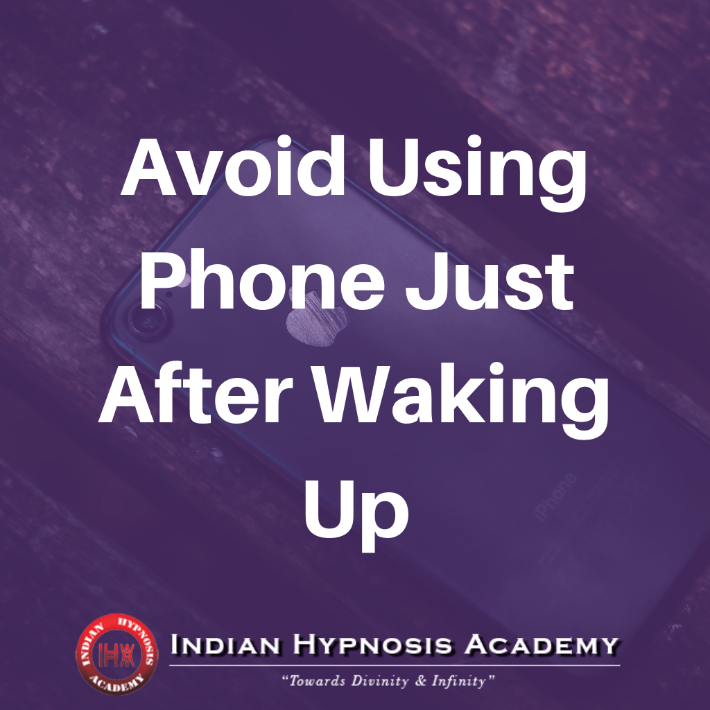 Read more about the article Avoid Using Phone Just After Waking Up