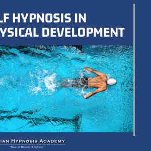 Read more about the article Self Hypnosis Helps in Physical Development