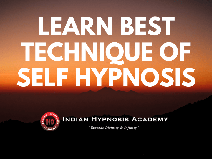 Read more about the article Learn Best Technique of Self Hypnosis