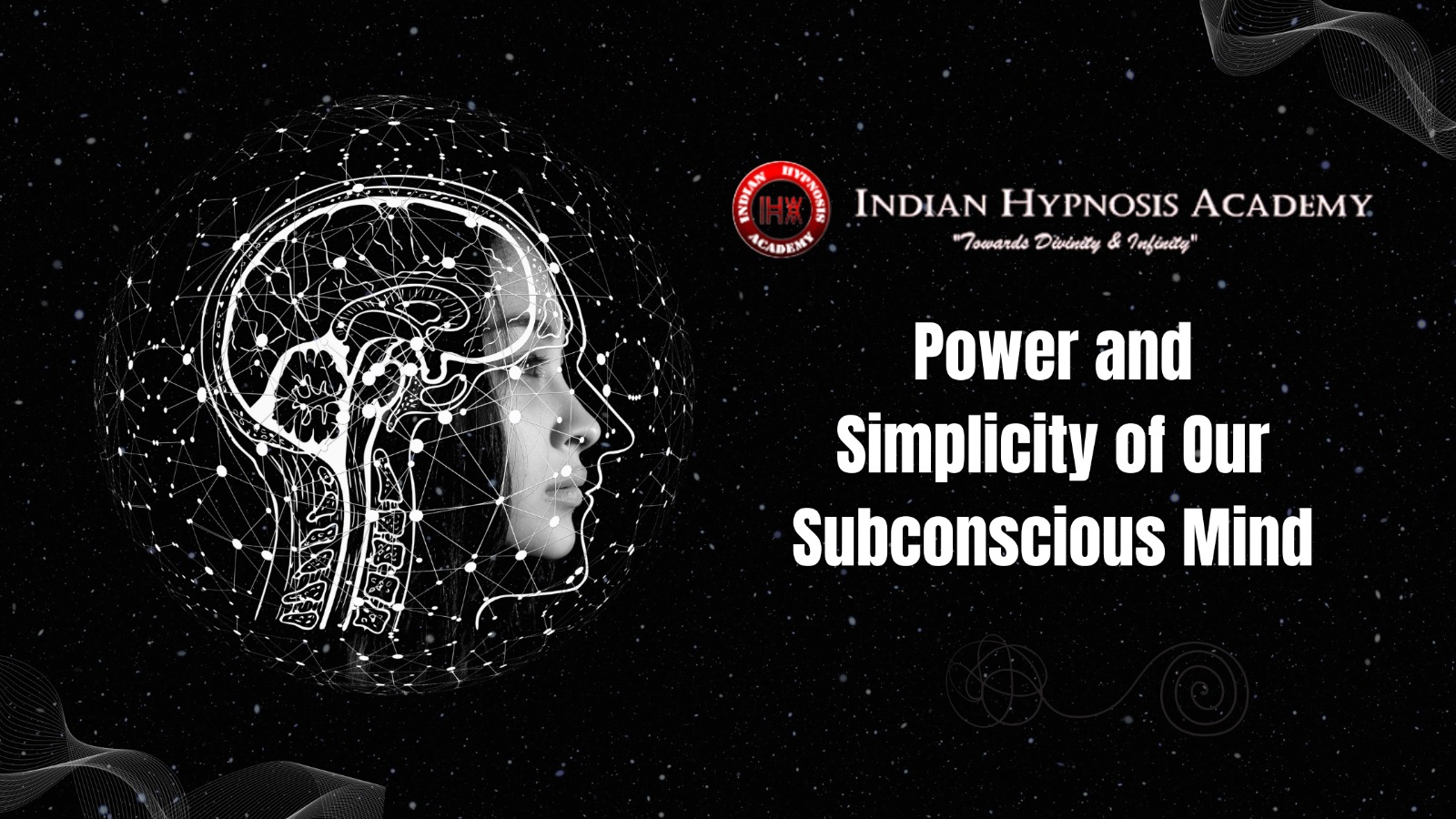 Read more about the article Power and Simplicity of Our Subconscious Mind