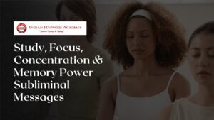 Read more about the article Study, Focus, Concentration & Memory Power Subliminal Messages