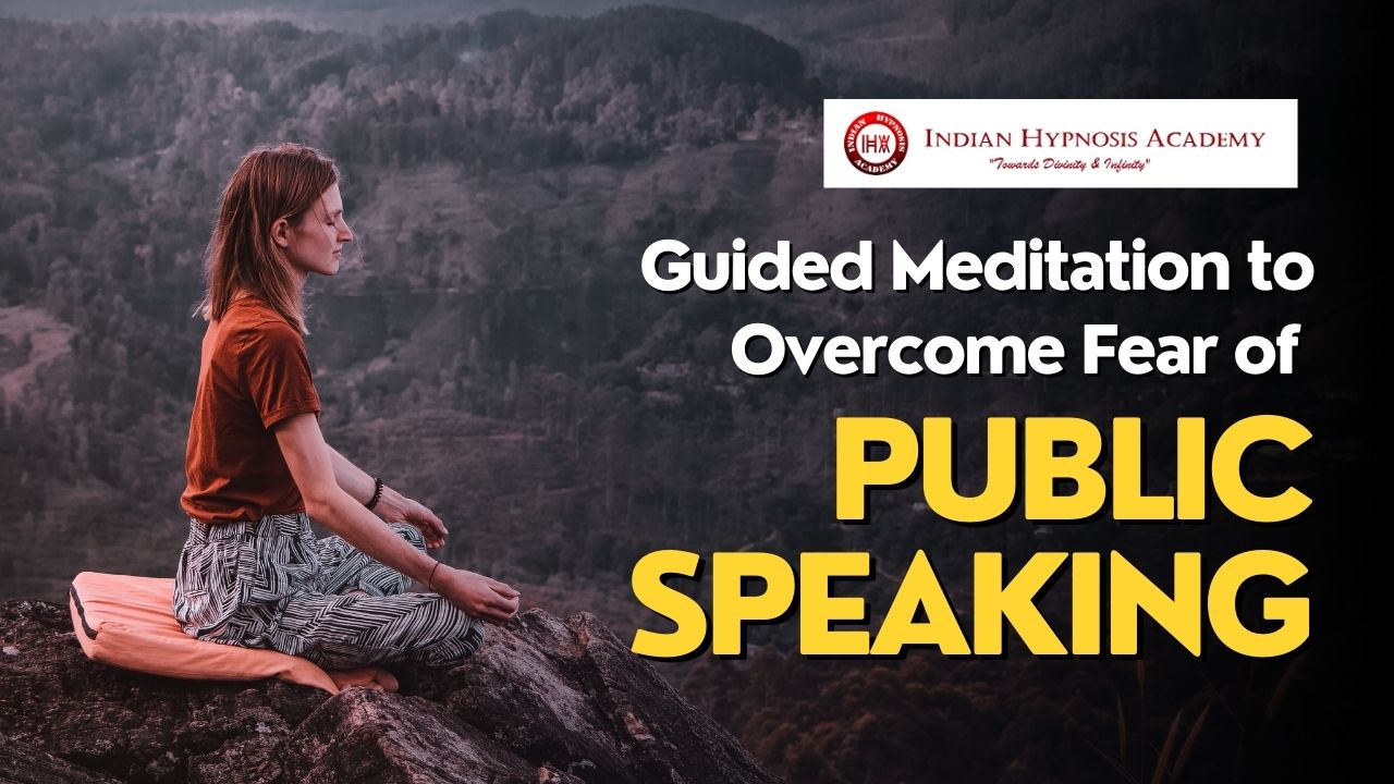 You are currently viewing Guided Meditation to Overcome Fear of Public Speaking