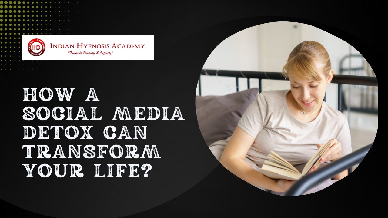 How a Social Media Detox Can Transform Your Life?