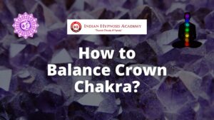 Read more about the article How to Balance Crown Chakra?