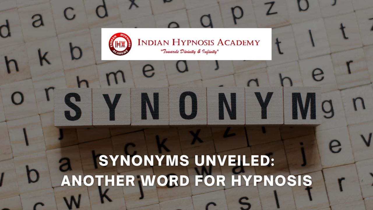 Synonyms Unveiled: Another Word for Hypnosis