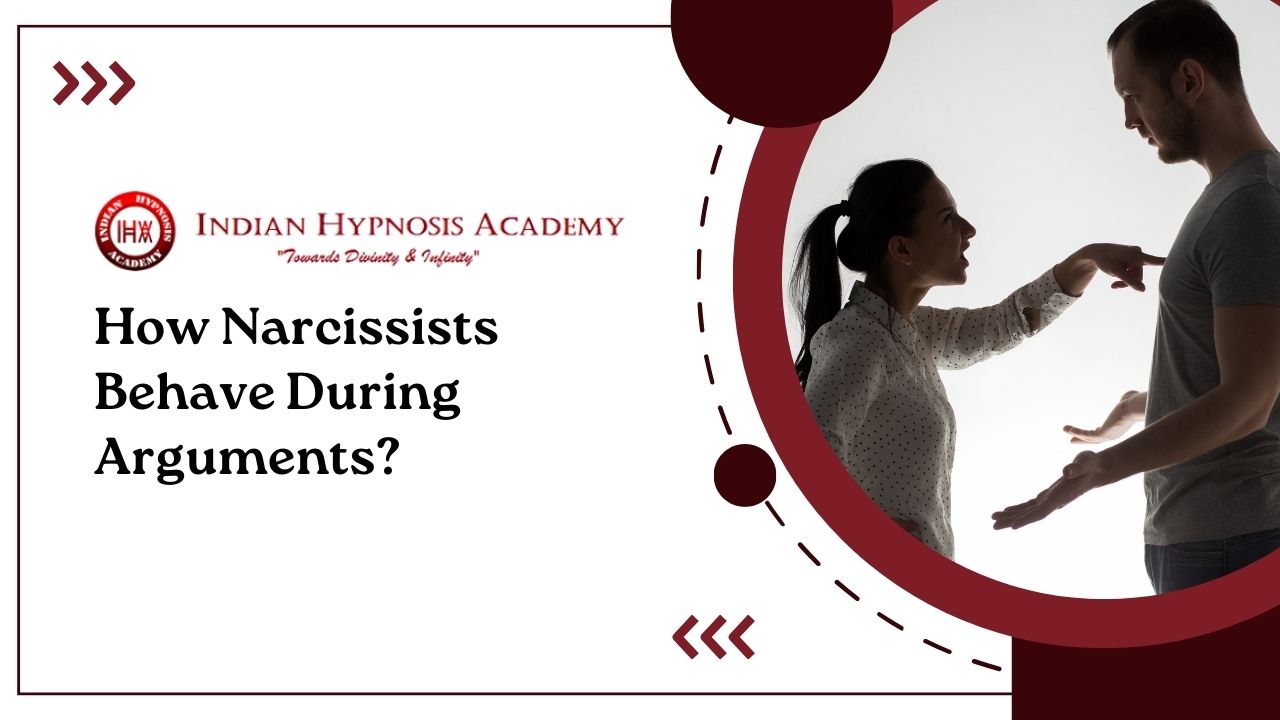 How Narcissists Behave During Arguments?