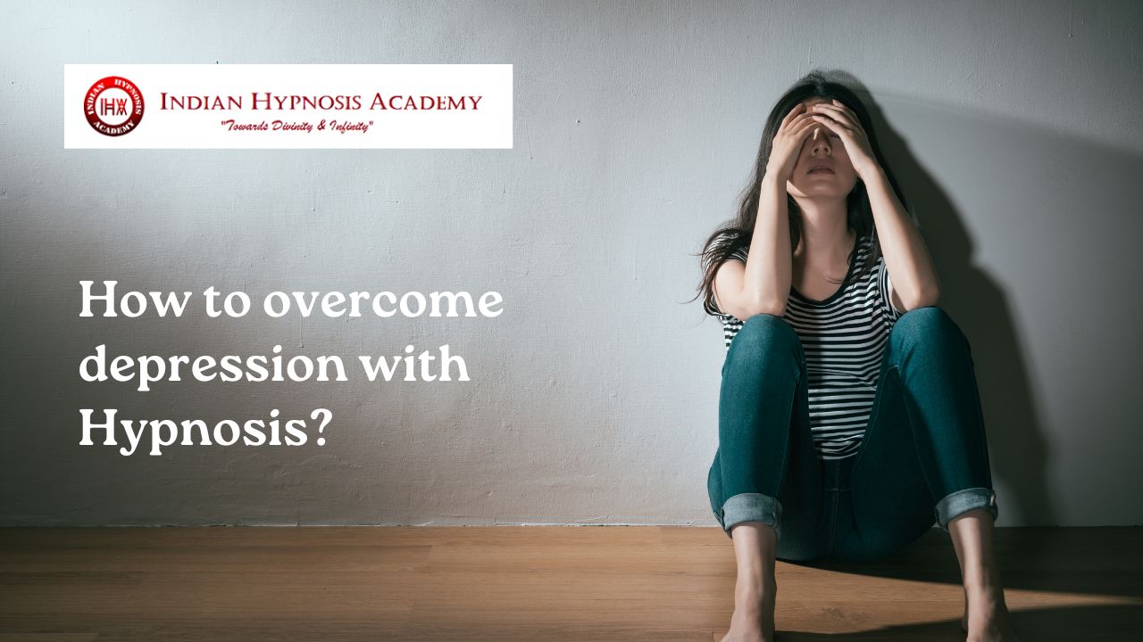 How to overcome depression with Hypnosis?