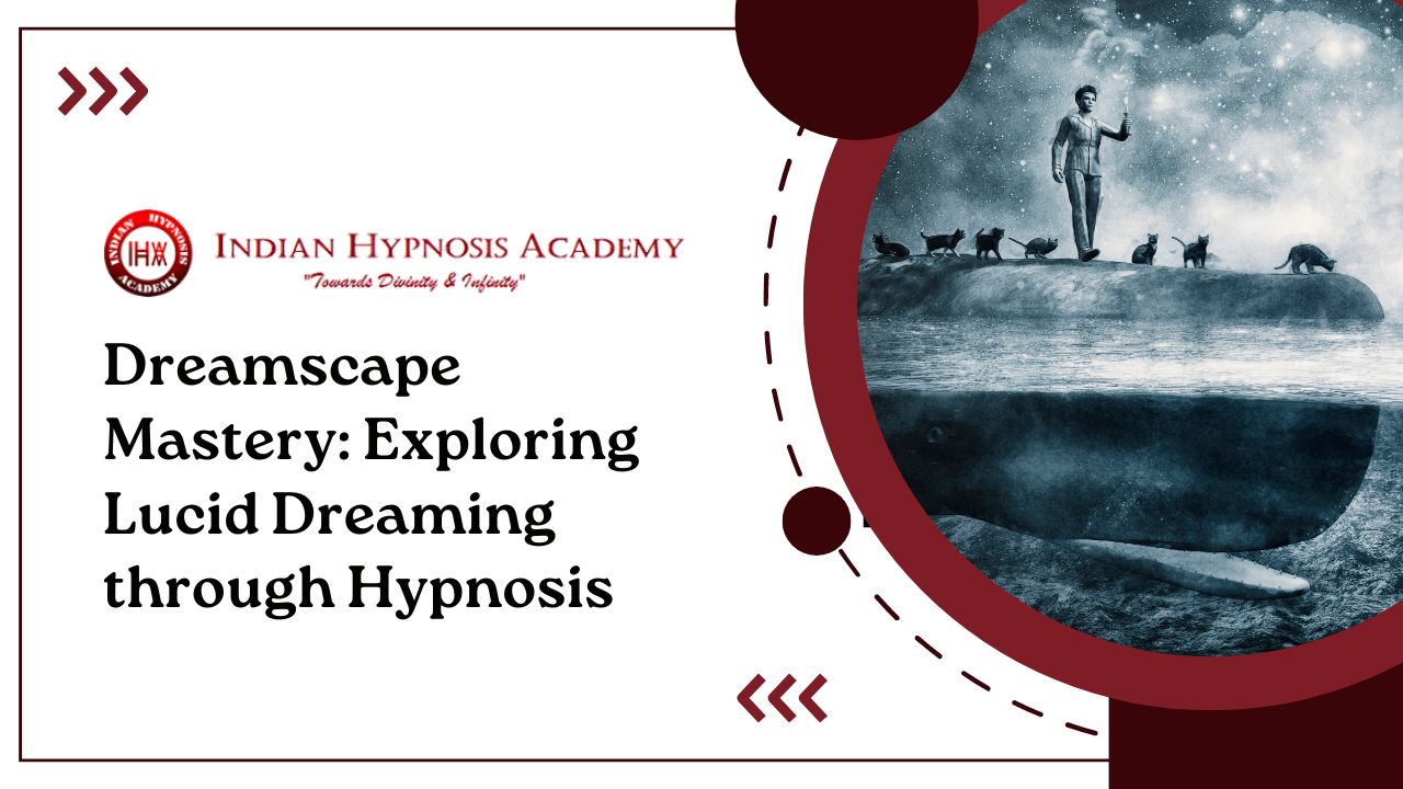 Dreamscape Mastery: Exploring Lucid Dreaming through Hypnosis