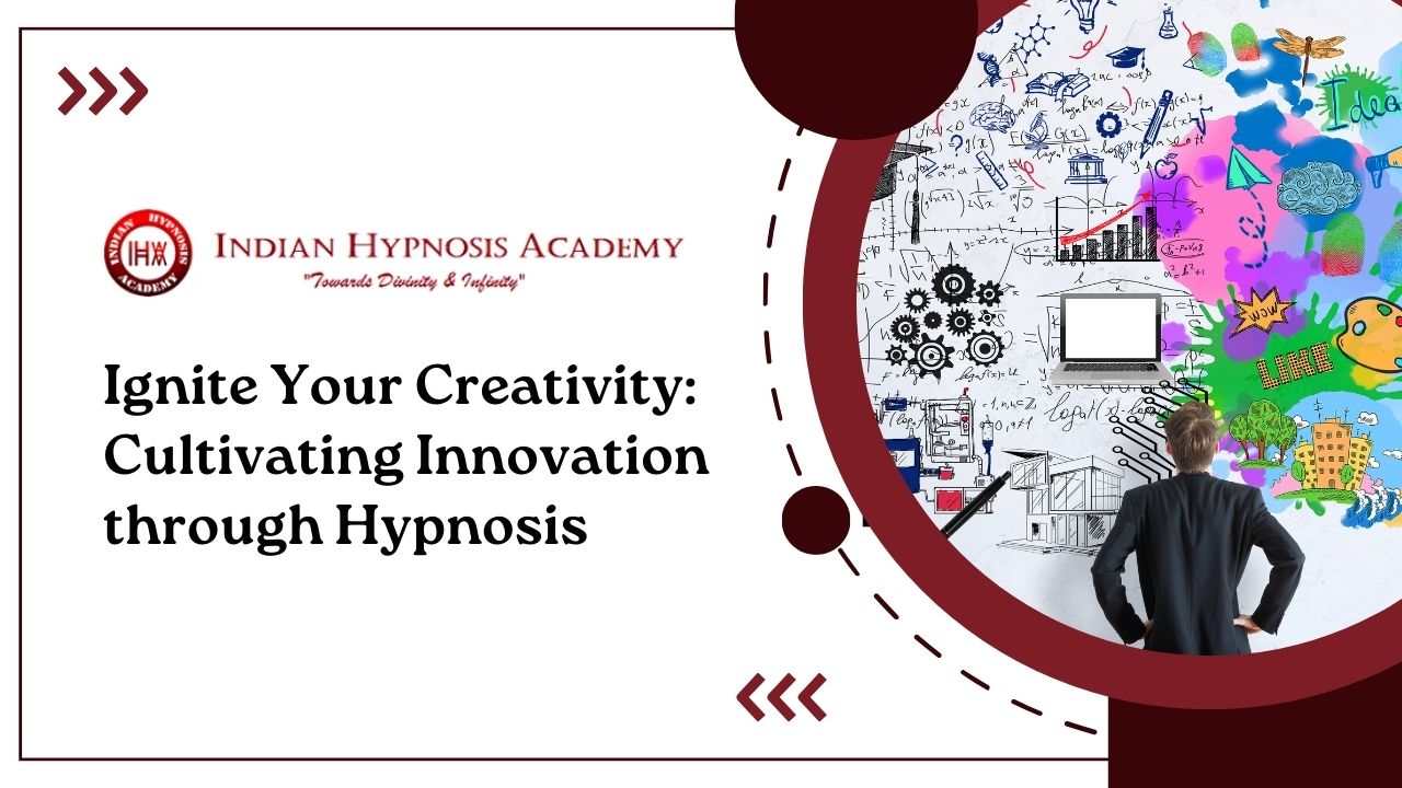 Ignite Your Creativity: Cultivating Innovation through Hypnosis