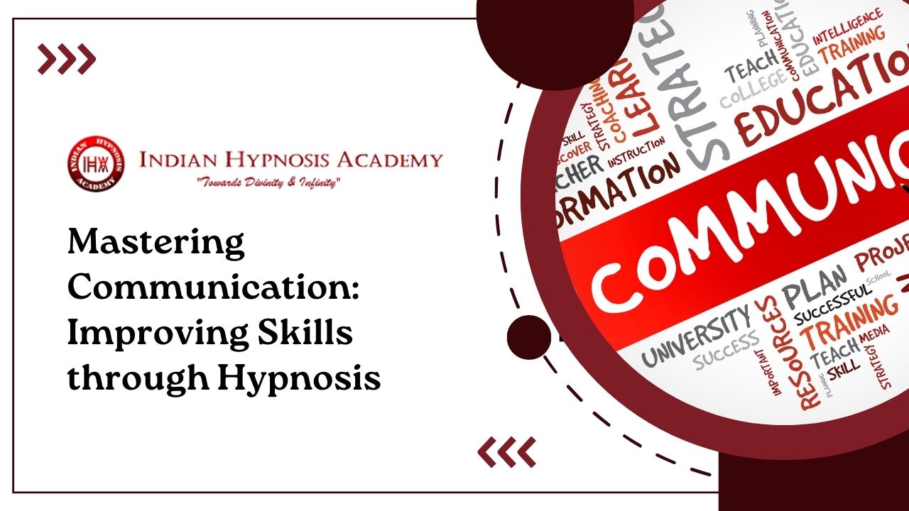 You are currently viewing Mastering Communication: Improving Skills through Hypnosis