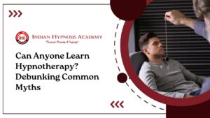 Read more about the article Can Anyone Learn Hypnotherapy? Debunking Common Myths