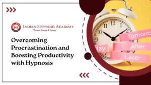 Read more about the article Overcoming Procrastination and Boosting Productivity with Hypnosis