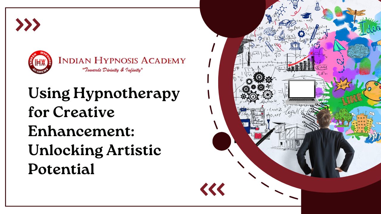 You are currently viewing Using Hypnotherapy for Creative Enhancement: Unlocking Artistic Potential