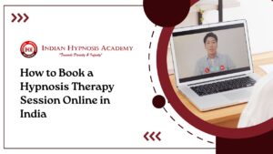 Read more about the article How to Book a Hypnosis Therapy Session Online in India