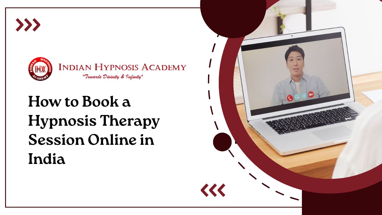 You are currently viewing How to Book a Hypnosis Therapy Session Online in India