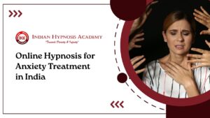 Read more about the article Online Hypnosis for Anxiety Treatment in India