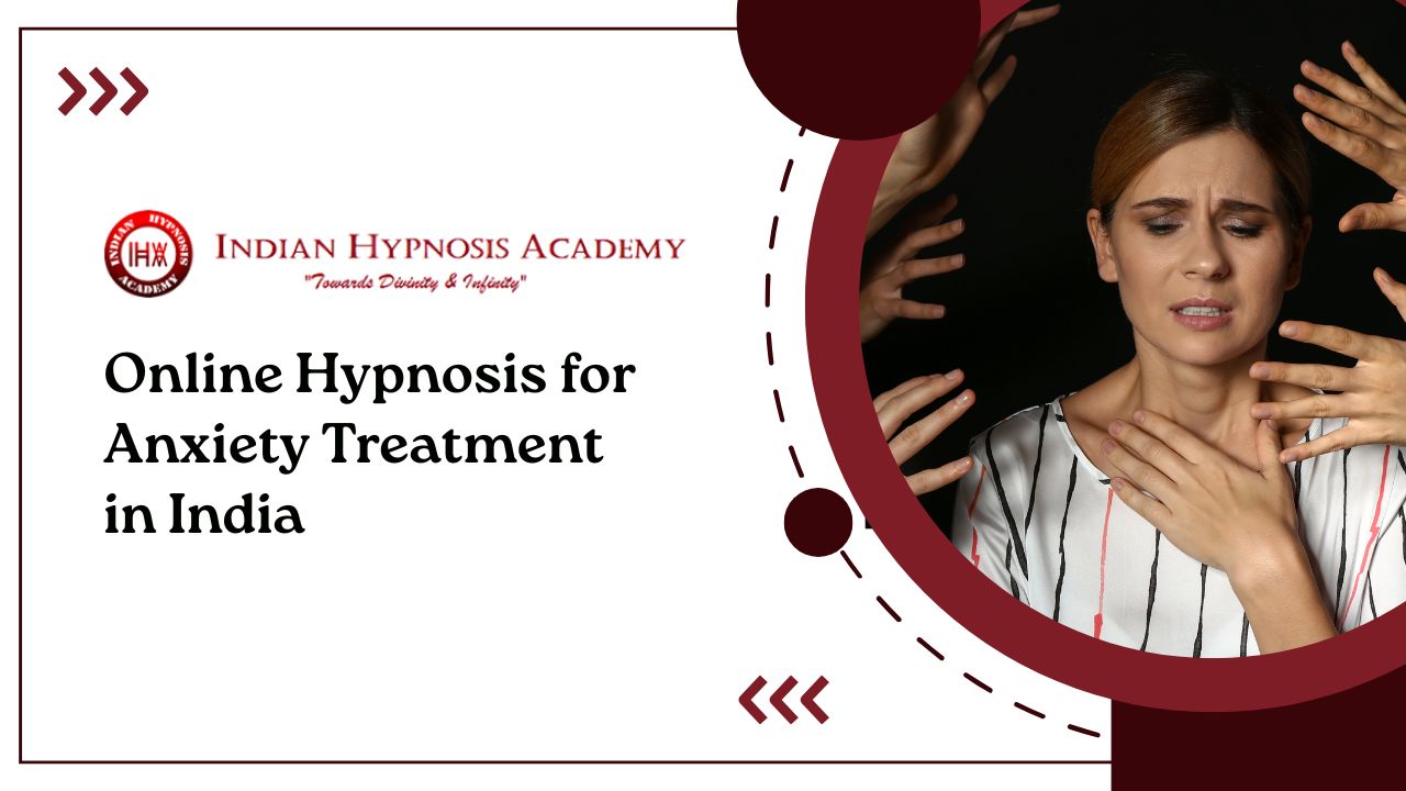You are currently viewing Online Hypnosis for Anxiety Treatment in India