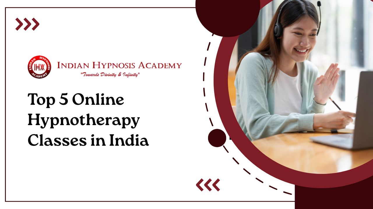 You are currently viewing Top 5 Online Hypnotherapy Classes in India
